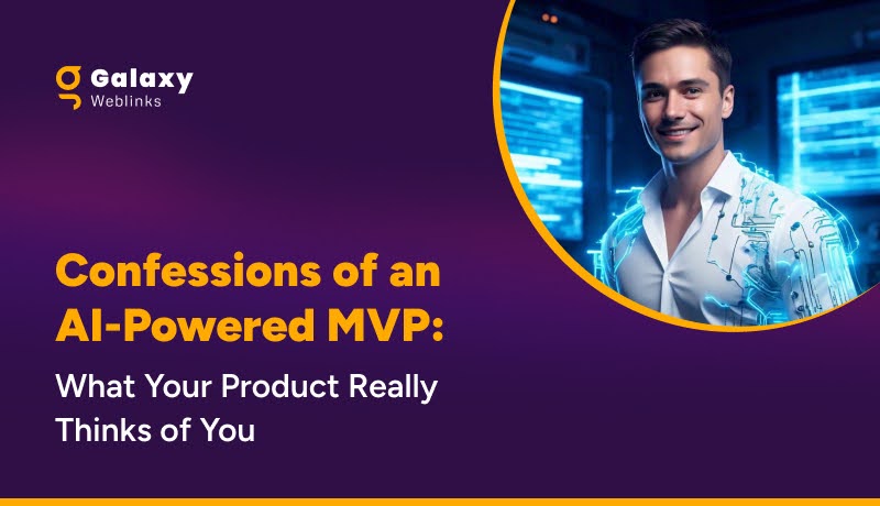 Confessions of an AI-Powered MVP: What Your Product Really Thinks of You