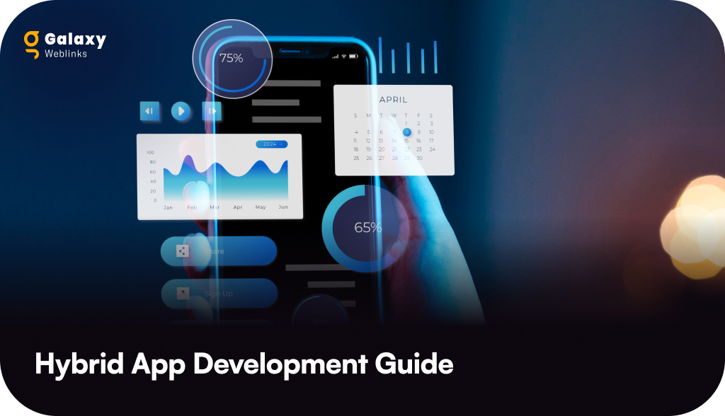 Hybrid App Development: An Expert Guide to Accelerating Success  