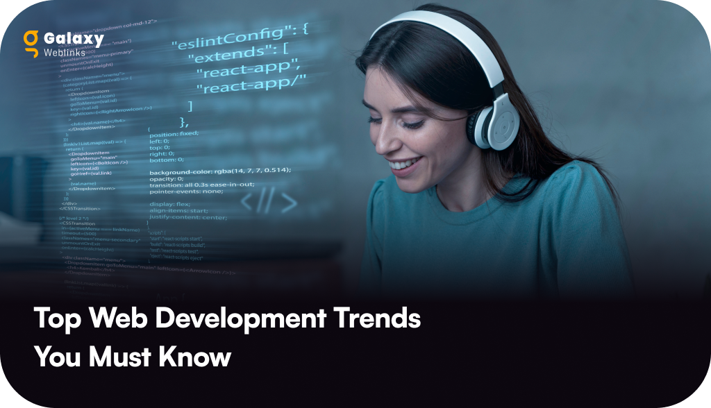 Top Web Development Trends in 2025 